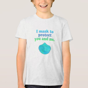 I mask to protect you and me. Kids t-shirt Tri-Blend Shirt