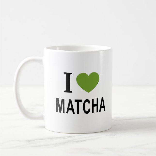 I ❤️ MATCHA I LOVE MATCHA I HEART MATCHA COFFEE MU COFFEE MUG (Left)
