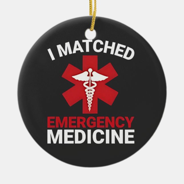 I Matched Emergency Medicine Graduation  Ceramic Tree Decoration (Front)
