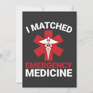 I Matched Emergency Medicine Graduation Invitation