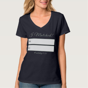 “I Matched!” Personalized Residency Match Day T-Shirt