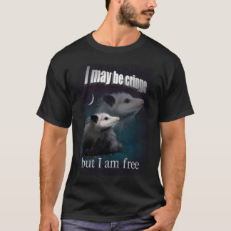 I May Be Cringe But I Am Free Possum T-Shirt