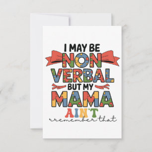 I May Be Non-Verbal But My Mama Ain't Autism Mum Save The Date