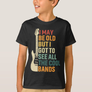 I May Be Old But I Got To See All The Cool Nds Fat T-Shirt