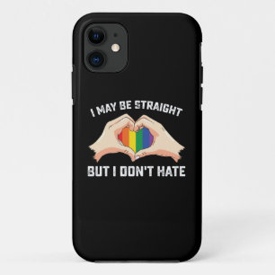 I May Be Straight But I Don't Hate Gay Lesbian iPhone 11 Case