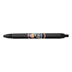 I May Be Straight But I Don't Hate LGBT Gay Pride Black Ink Pen