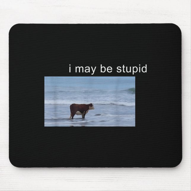 I May Be Stud Cow Meme I May Be Stud Funny  Mouse Mat (Front)