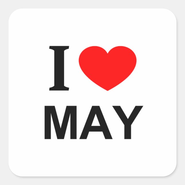 I ❤️ MAY I LOVE MAY I HEART MAY SQUARE STICKER (Front)