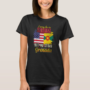 I May Live In The Usa But My Story Began In Grenad T-Shirt