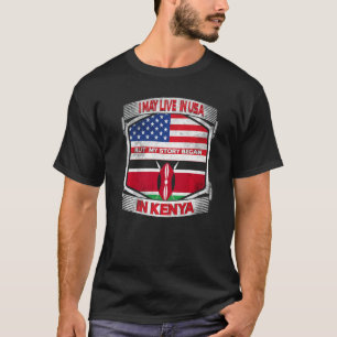 I May Live In The Usa But My Story Began In Kenya T-Shirt