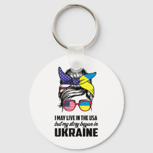 I May Live In Usa But My Story Began In Ukraine Uk Key Ring