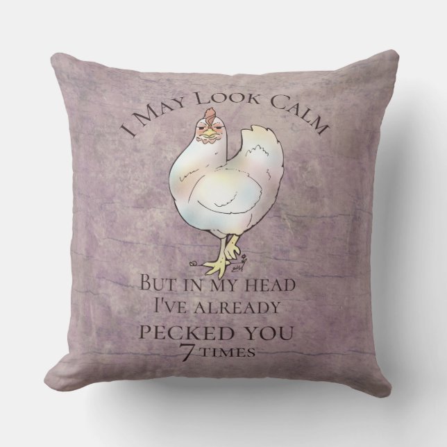 "I May Look Calm" Chicken Cushion (Front)