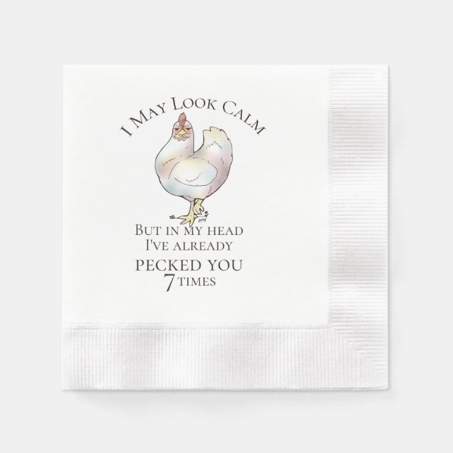 "I May Look Calm" Chicken Napkin (Front)