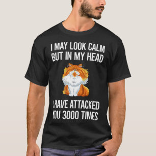 I May Look Calm Persian Cat 06 T-Shirt