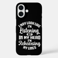 I May Look Like I'm Listening But In My Head Funny