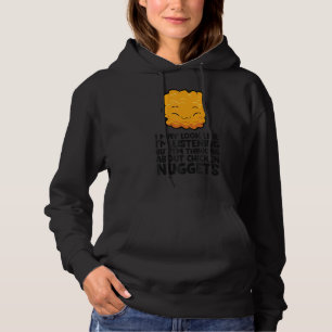 I May Look Like I'm Listening I'm Thinking About N Hoodie