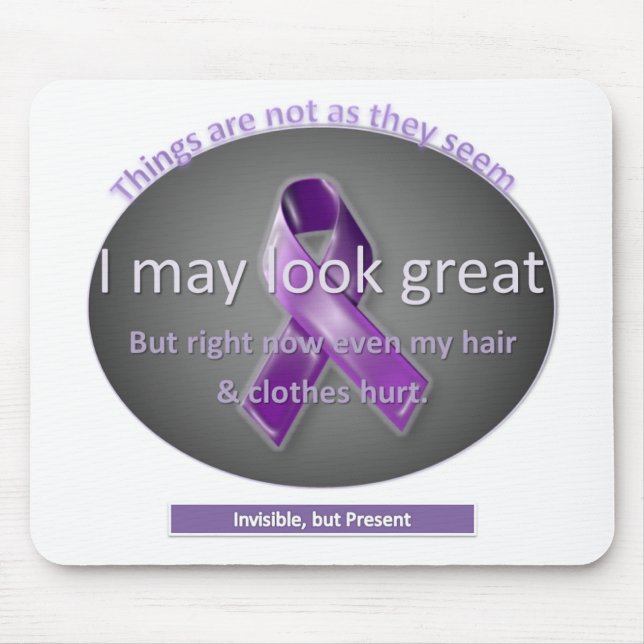 I May Look Perfectly Fine to you Mouse Mat (Front)