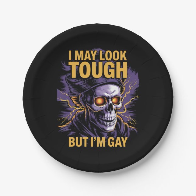 I May Look Tough But I'm Gay LGBTQ Pride Ally Paper Plate (Front)