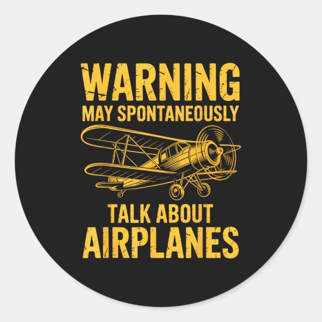 I May Sntaneously Talk About Airplanes Funny Airpl Classic Round Sticker (Front)