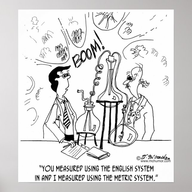 I Measured In Metric, You Didn't Poster (Front)
