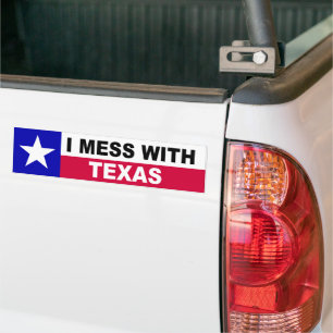 I MESS WITH TEXAS BUMPER STICKER