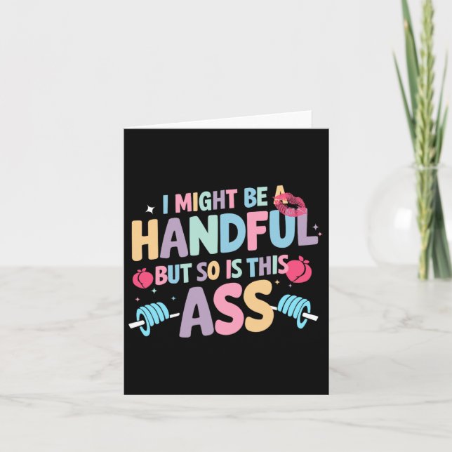 I Might Be A Handful But So Is This Workout Gym Qu Card (Front)