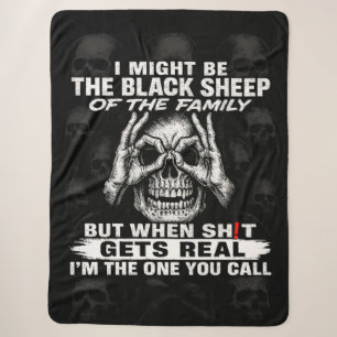 I Might Be The Black Sheep Of The Family Sherpa Blanket