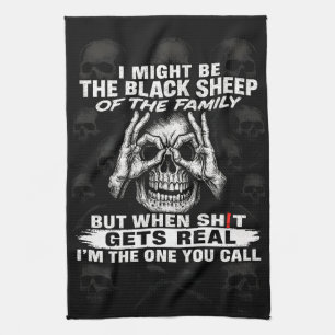 I Might Be The Black Sheep Of The Family Tea Towel