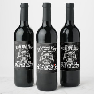 I Might Be The Black Sheep Of The Family Wine Label