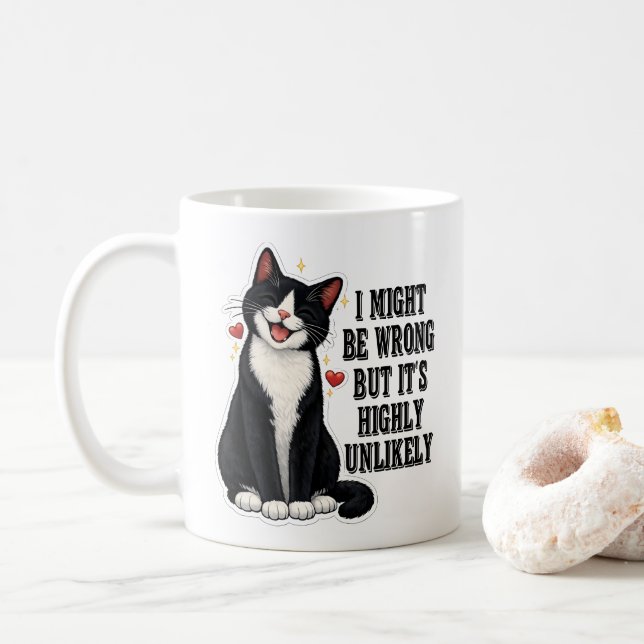 I Might Be Wrong But It's Highly Unlikely Funny Coffee Mug (With Donut)