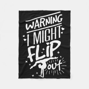 I Might Flip Out Funny Gymnastics Cheerleading Gym Fleece Blanket