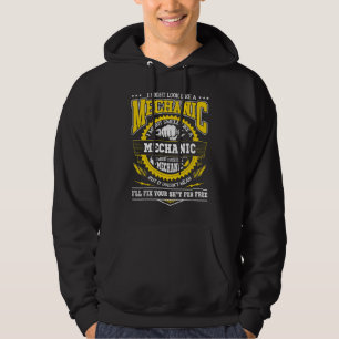 I Might Look Like A Mechanic Hoodie