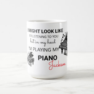 I Might Look Like I’m Listening to You Coffee Mug