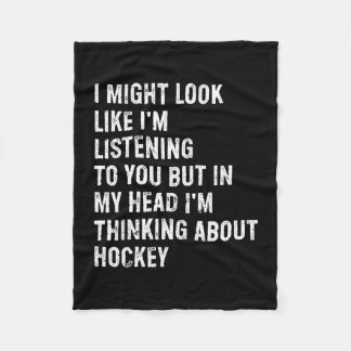 I might look like i'm listening funny hockey fleece blanket
