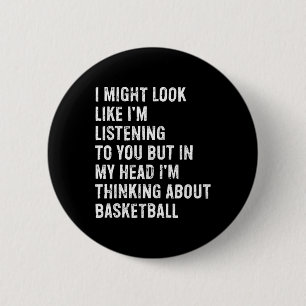 I Might Look Like I'm Listening Funny Sketll 6 Cm Round Badge