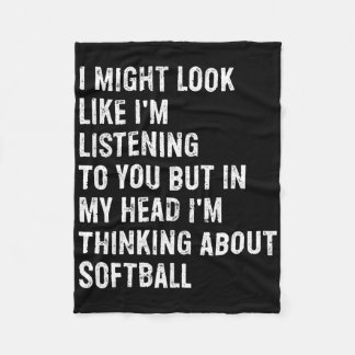 I Might Look Like I'm Listening Funny Softll Fleece Blanket