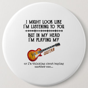 I Might Look Like Im Listening to You But in My 6 Cm Round Badge