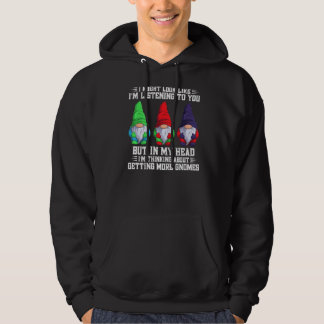 I Might Look Like I'm Listening To You But In My H Hoodie