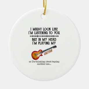 I Might Look Like Im Listening to You But in My He Ceramic Tree Decoration