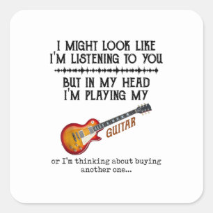 I Might Look Like Im Listening to You But in My He Square Sticker