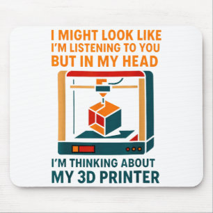 I Might Look Like I'm Listening To You In My Head  Mouse Mat