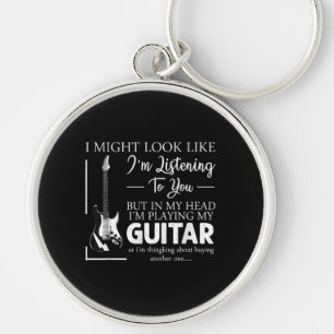 I Might Look Like Im Listening to You Music Guitar Key Ring