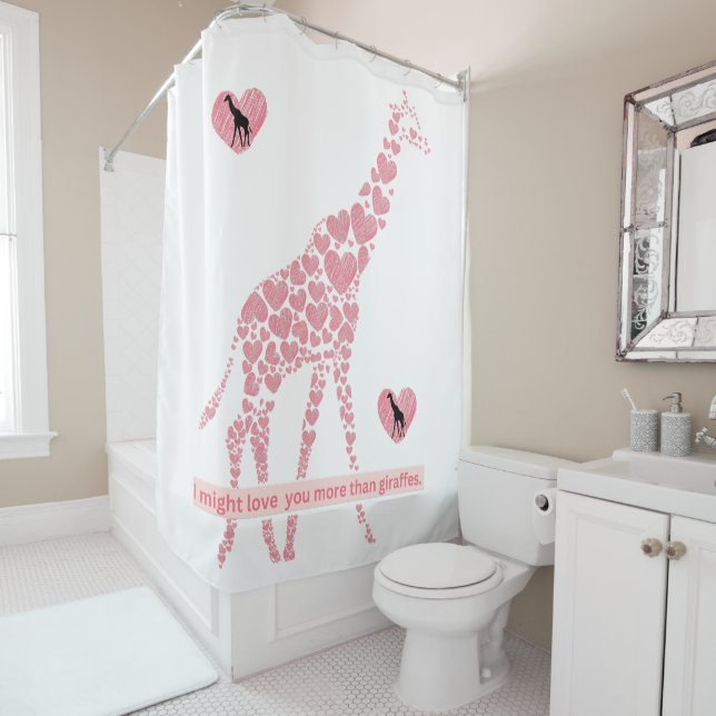 I Might Love You More Than Giraffes Design 2   Sho Shower Curtain (In Situ)