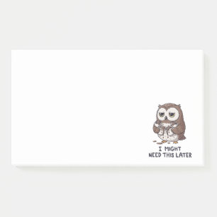 I Might Need Coffee Later - Funny Owl Humor Post-it Notes
