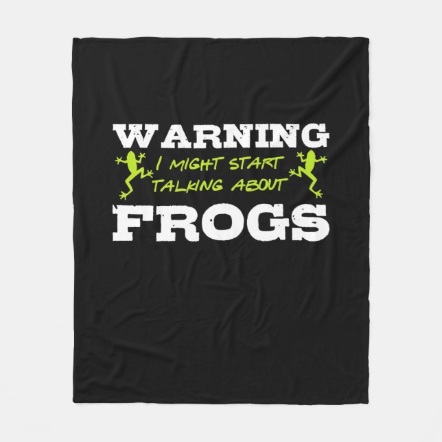 I Might Start Talking About Frogs Fleece Blanket (Front)