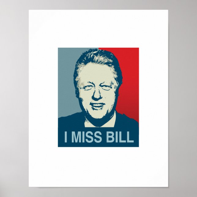 I MISS BILL -.png Poster (Front)