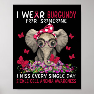I miss every single day Sickle Cell Anaemia Awaren Poster