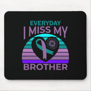 I Miss My Brother Heart Ribbon Suicide Awareness S Mouse Mat