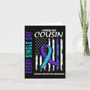 I Miss My Cousin Suicide Awareness Prevention Amer Card