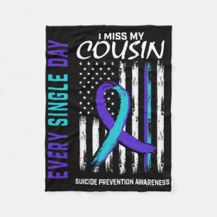 I Miss My Cousin Suicide Awareness Prevention Amer Fleece Blanket
